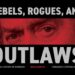 Celebrating the Release of Political Prisoner, Steve Bannon: Dan Fleuette Discusses His Book ‘Rebels, Rogues, and Outlaws’