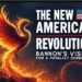 The New American Revolution: Bannon’s Vision for a Populist Resurgence [SPEECH]